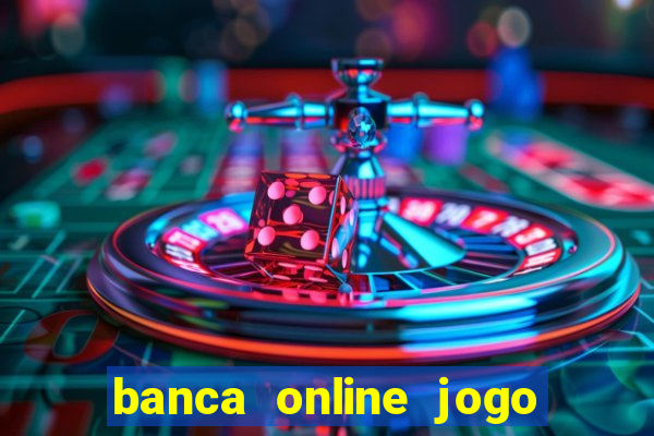 banca online jogo do bicho